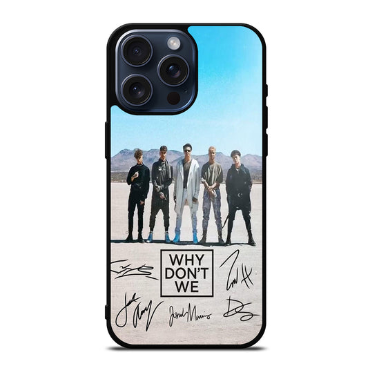 WHY DON'T WE SIGNATURE iPhone 15 Pro Max Case Cover